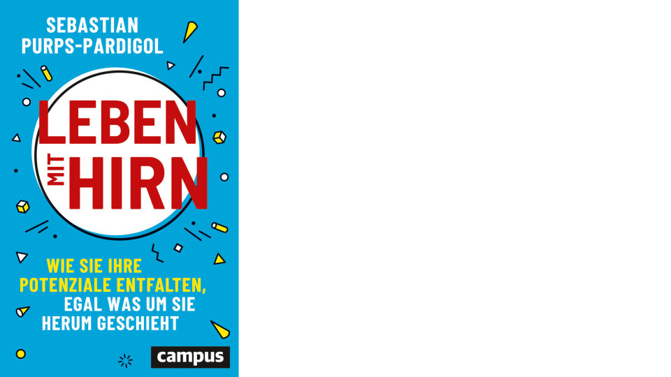 Buch Cover_Leben mit Hirn_c_Campus Verlag - Sachbuch - © Campus Verlag