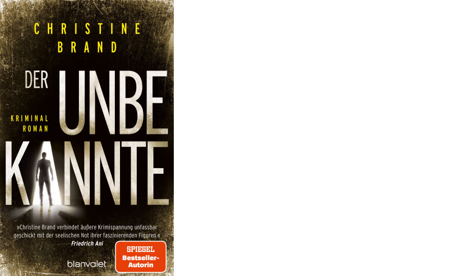 Buch Cover_Unbekannte_Christine Brand_c_blanvalet - Kriminalroman - © Blanvalet Verlag