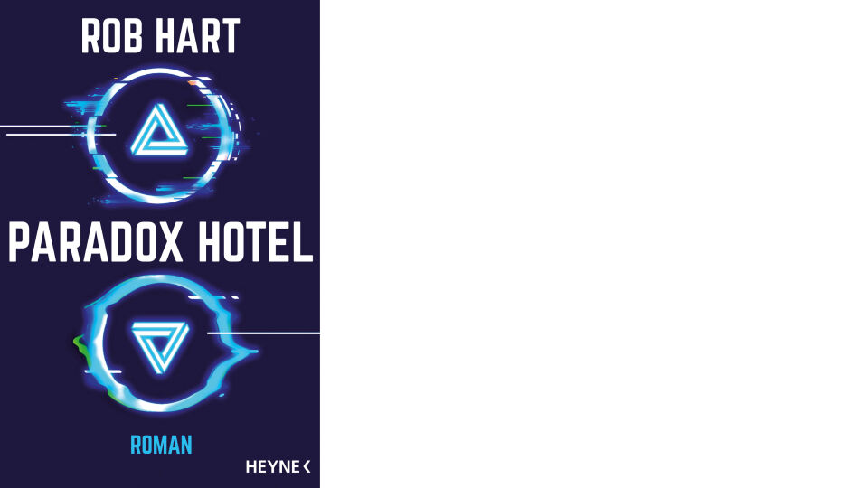 Buch Cover_Paradox Hotel_c_Heyne - Science-Fiction-Krimi - © Heyne Verlag